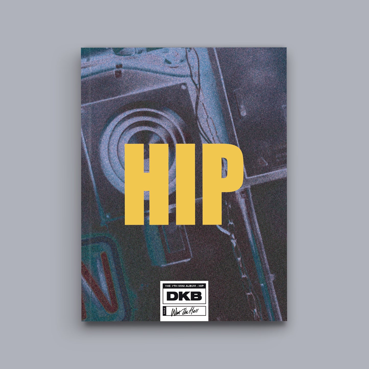 7th Mini Album『HIP』